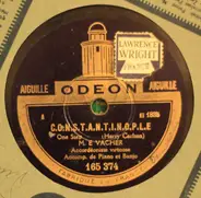 Emile Vacher - C.O.N.S.T.A.N.T.I.N.O.P.L.E / Quand L'amour Nous Désanchante
