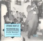 Emile Barnes - Opening night at preservation hall