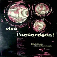 Émile Carrara - Vive L'Accordéon