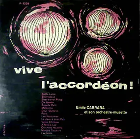 Emile Carrara - Vive L'Accordéon