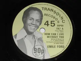 Emile Ford - How Can I Live Without You / Dance With Me