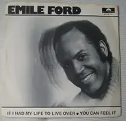 Emile Ford - If I Had My Life To Live Over