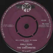 Emile Ford and the Checkmates - On A Slow Boat To China