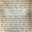LP - Émile Kaçmann , Basse - Berthé Kal , Soprano - Direction: Léon Algazi - Chants D'Israël