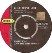 7'' - Emile Ford & The Checkmates - After You've Gone