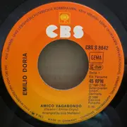 7inch Vinyl Single - Emilio Doria - Amico Vagabondo