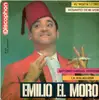 7inch Vinyl Single - Emilio 'El Moro' - Antonio Vargas Heredia / La Malagueña / Rosarito De Mi Vida / El Poeta Lloro