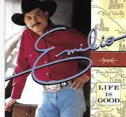 Emilio Navaira - Life Is Good