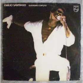 Emilio Santiago - Guerreiro Coração