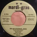 7inch Vinyl Single - Emilio Reyes And His Orchestra - An Occasional Man / Cha-Cha Bar