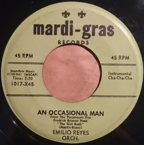 Emilio Reyes And His Orchestra - An Occasional Man / Cha-Cha Bar