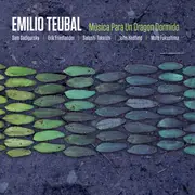 CD - Emilio Teubal - Musica Para Un Dragon Dormido