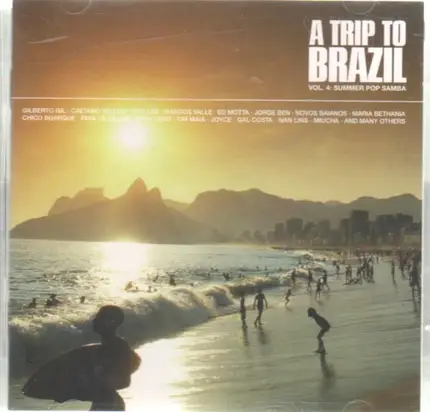 Emilio Santiago,Marina Lima,Azymuth, u.a - A Trip To Brazil (Vol. 4: Summer Pop Samba)