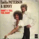 7inch Vinyl Single - Emilia Patterson & Ronny - Didn't I Tell You,Baby