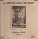 LP - Emilia Corsi - Il Mito Dell' Opera: Emilia Corsi - Soprano