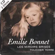 Emilie BONNET - Les Miroirs Brisés - Toucher Terre