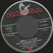 7inch Vinyl Single - Emily & Tom - Bleib' Bei Mir Bis Der Tag Erwacht