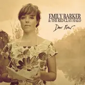 EMILY BARKER - Dear River