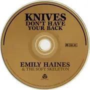 CD - Emily Haines & The Soft Skeleton - Knives Don't Have Your Back - Digipak