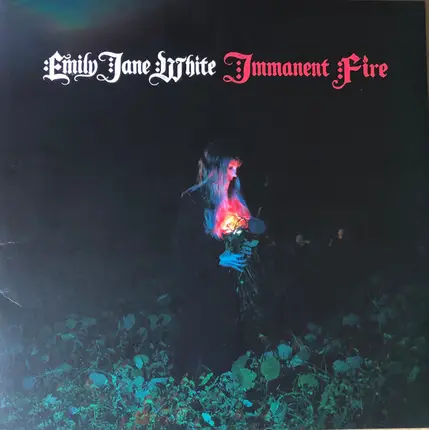 Emily Jane White - Immanent Fire