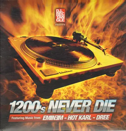 Eminem / Dree - DJ Rectangle Presents 1200's Never Die