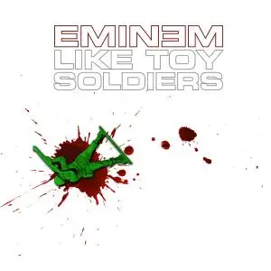 Eminem - Like Toy Soldiers