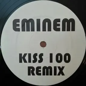 Eminem - Kiss 100 Remix
