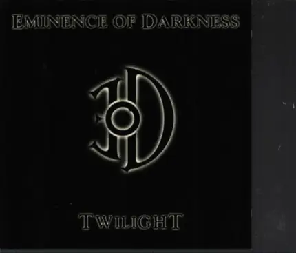Eminence Of Darkness - Twilight