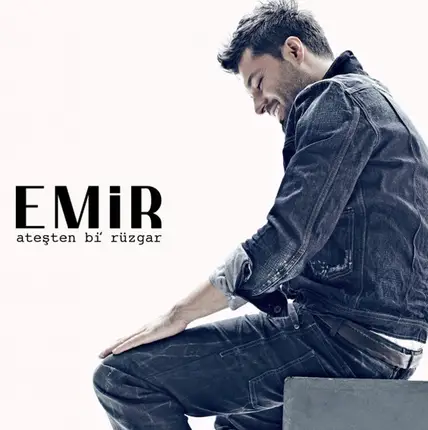 Emir - Ateşten Bi' Rüzgar