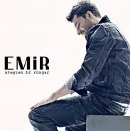 Emir - Ateşten Bi' Rüzgar