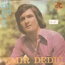 7inch Vinyl Single - Emir Dedić - Ne Žurite Dani