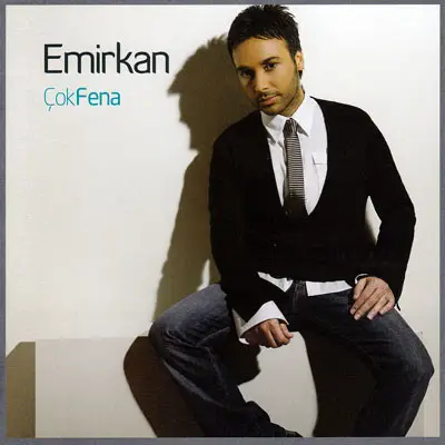 Emirkan - Çok Fena
