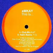 Emkay - This Is...