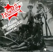 Emly Starr Explosion - Hey Aloha (Honolulu)