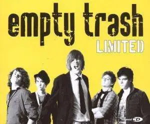 Empty Trash - Limited