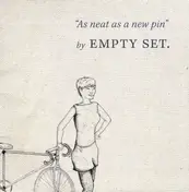 EMPTY SET - As Neat as a New Pin
