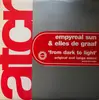 12inch Vinyl Single - Empyreal Sun & Elles de Graaf - From Dark To Light
