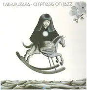 Emphasis On Jazz - Tabaruzaka