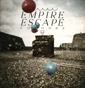 EMPIRE ESCAPE - COLOURS