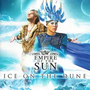 Empire Of The Sun - Ice on the Dune