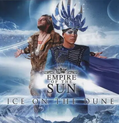 Empire Of The Sun - Ice on the Dune