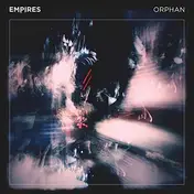 The Empires - Orphan