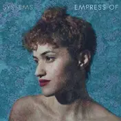 EMPRESS OF - SYSTEMS -EP/4TR-