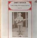 LP - Emry Arthur - I Am A Man Of Constant Sorrow - Volume One