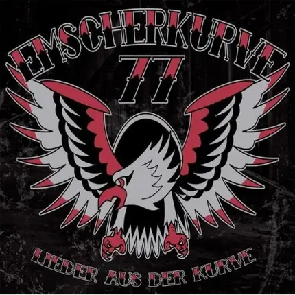 Emscherkurve 77 - Lieder Aus der Kurve