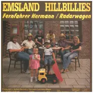 Emsland Hillbillies - Fernfahrer Hermann / Radarwagen