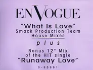 En Vogue - What Is Love