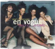 En Vogue - Don't Let Go