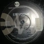 12'' - En Vogue - Love Don't Love You