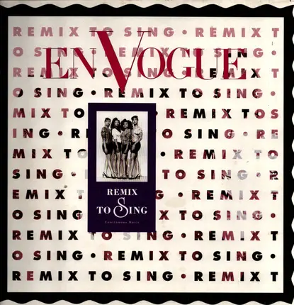 En Vogue - Remix to Sing